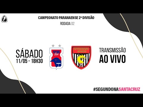 SEGUNDONA SANTA CRUZ | Paraná x Apucarana - Rodada 2
