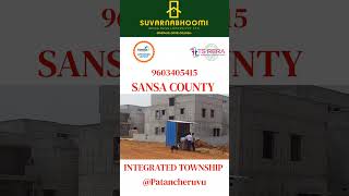 SANSA COUNTY | HMDA OPEN PLOTS | GATED COMMUNITY | RERA APPROVED