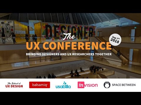 The UX Conference in London September 2018 Highlights
