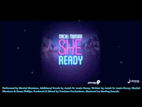 Machel Montano - She Ready "2013 Soca"