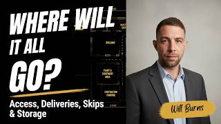 Access, Deliveries, Skips & Storage | Getting The Site Ready Ep. 04 | BBI Series