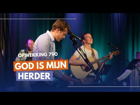 God is mijn herder | Opwekking 790