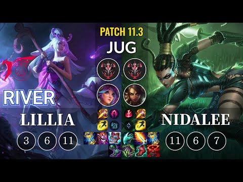 TLN River Lillia vs Nidalee Jungle - KR Patch 11.3