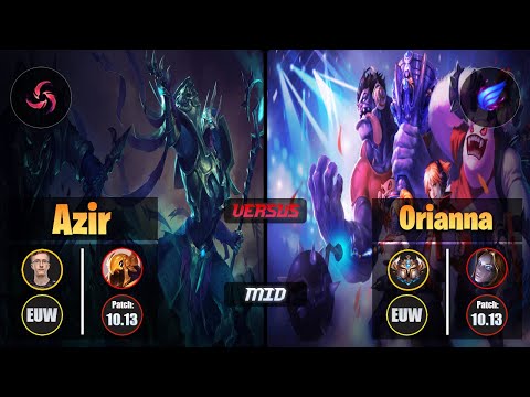 MagiFelix AZIR (Mid) [Hail of Blades] VS ORIANNA - Challenger EUW Patch 10.13