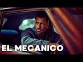 EL MECANICO Es Uno De Los Asesinos Más Letales Y Expertos Del País Y Está Decidido A Tomar Vengan
