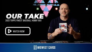 2023 TOPPS FINEST BASEBALL HOBBY BOX Our Take