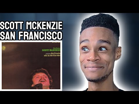 Scott Mckenzie - San Francisco | REACTION