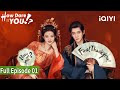 FULL EP01 How Dare You How Dare You Wang Churan Cheng Lei IQIYI Philippines