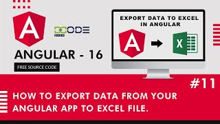 How To Export Data From Your Angular App To Excel File |  Export To Excel In Angular