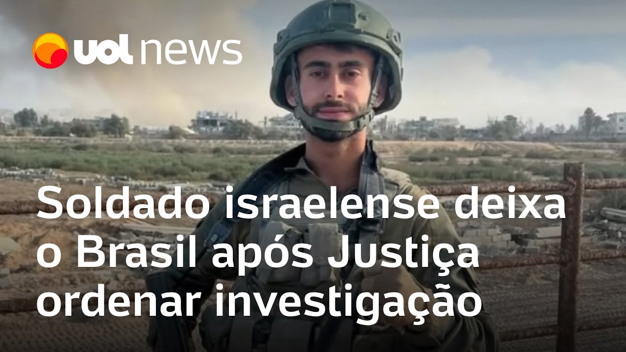 Soldado israelense deixa o Brasil após Justiça ordenar investigação da PF