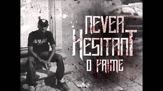 D Prime - Never Hesitant