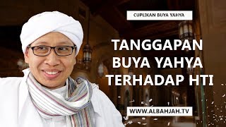 Download lagu Tanggapan Buya Yahya Terhadap HTI - Buya Yahya Menjawab mp3