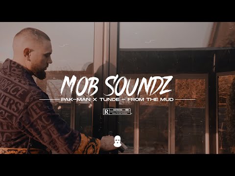 Pak-Man X Tunde - From The Mud [Audio] | MOB Soundz