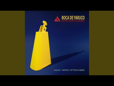 Boca de Yaruco (Tapesh Remix)