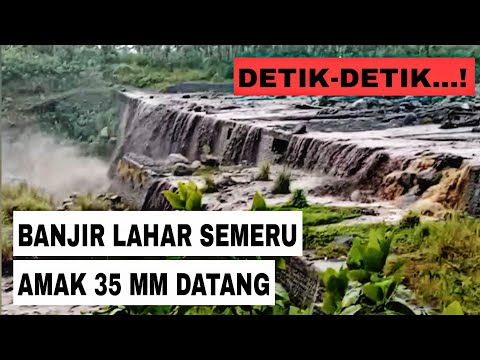 SECONDS BEFORE THE SEMERU LAVA FLOOD COMES TODAY