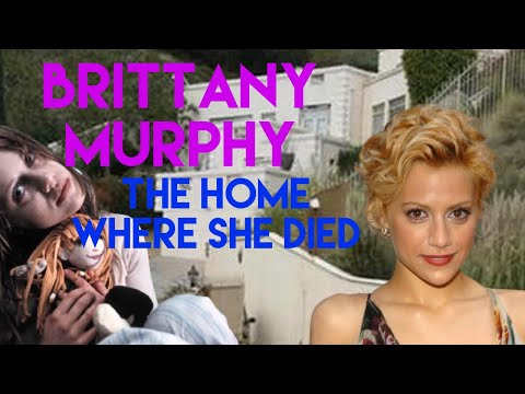 Famous Graves : Brittany Murphy | The Home Where She Died, HOW She Died, and Final Resting Place