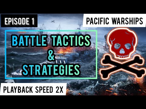 Pacific Warships Battle Strategies 2022 | Ep 1 | Win any Match