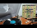 Uneasy Sunny Day Hotsy Totsy ~ Mischief ~ Dance of the Screamers - Ian Dury & The Blockheads 