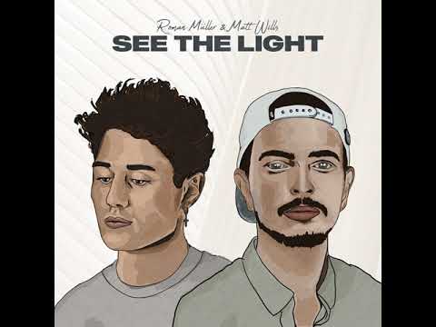 Roman Müller & Matt Wills - See the Light