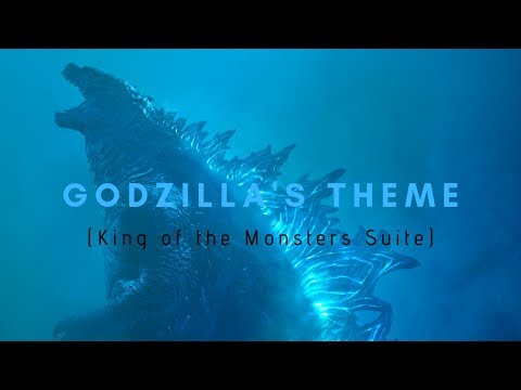 Godzilla's Theme (King of the Monsters Suite)
