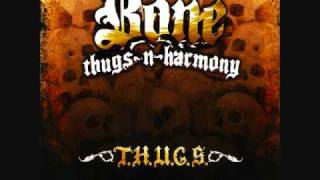 Bone Thugs N Harmony- Don&#39;t Waste My Time
