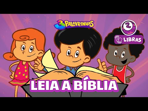 LEIA A BÍBLIA em LIBRAS - 3Palavrinhas - VOLUME 2