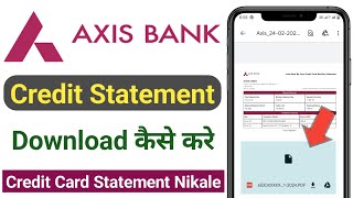axis bank credit card statement download kaise kare | Axis Credit Card Statement Nikale Online Kaise