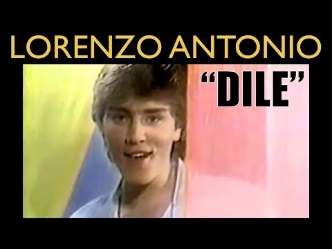 Lorenzo Antonio - "Dile" - Video Oficial