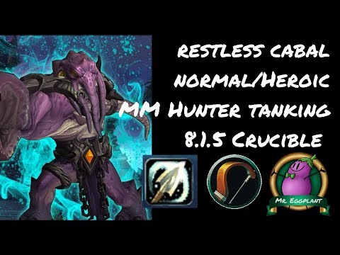 How to Tank Restless Cabal as Marksman Hunter | Crucible Normal & Heroic 8.1.5