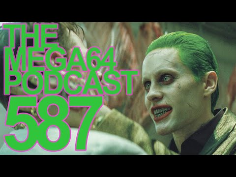 Mega64 Podcast #587 - Sometimes The Joker Comes Back... For More