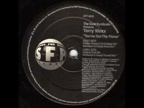 The Soul Syndicate Presents Terry Maxx - You've Got The Flame (Robbie Rivera & Dj Disciple Mix)