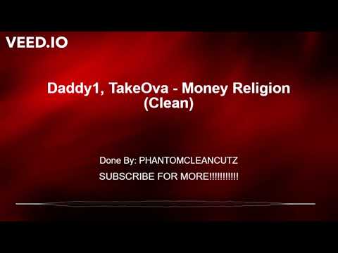 Daddy1, TakeOva - Money Religion (Clean)