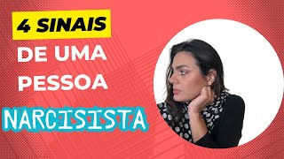 4 SINAIS de uma Pessoa NARCISISTA #narcisista