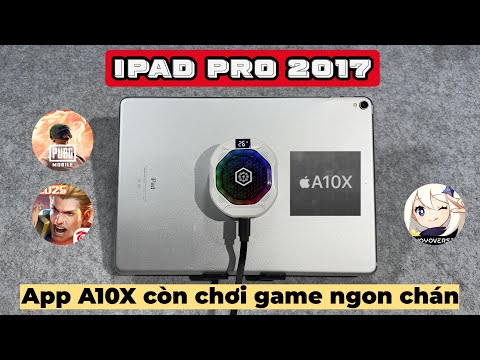 More than 8 years old but A10x is still a great fighter - Test game iPad Pro 2017