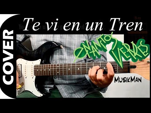 TE VI EN UN TREN 🚂🚋🚋 - Enanitos Verdes / GUITARRA / MusikMan N°022