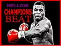 MELLOW CHAMPION BEAT