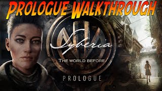 Syberia: The World Before - Prologue | Complete Prologue Walkthrough