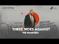 Three Woes Against The Pharisees - Aaron Wright