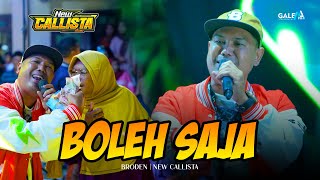 Download lagu BOLEH SAJA || BRODEN || NEW CALLISTA LIVE CERME 2025 || DHEHAN AUDIO mp3