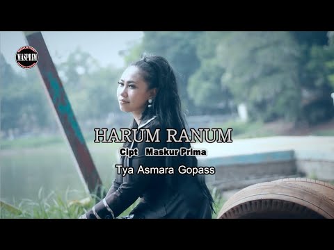 Tya Asmara Gopass - Harum Ranum (Music Video)