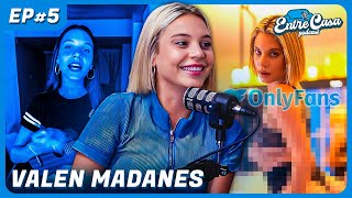 De ser LA CHICA DEL UKELELE” a TRABAJAR en ONLYFANS ☕ VALEN MADANES - Entre Casa Podcast #5 ☕