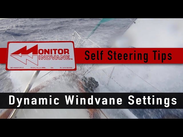 Monitor Windvane Self Steering Tips & Settings