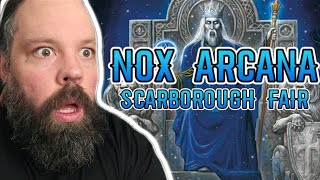 REACTION and THOUGHTS to Scarborough Fair - Nox Arcana