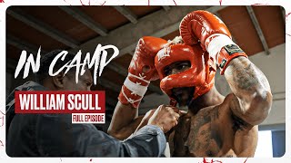 In Camp | Inside William Scull’s Camp for Canelo Alvarez