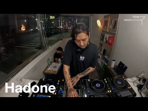 Hadone @ TOHA Radio 2025.10.06