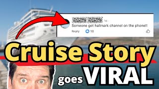 CRUISE STORY GOES VIRAL