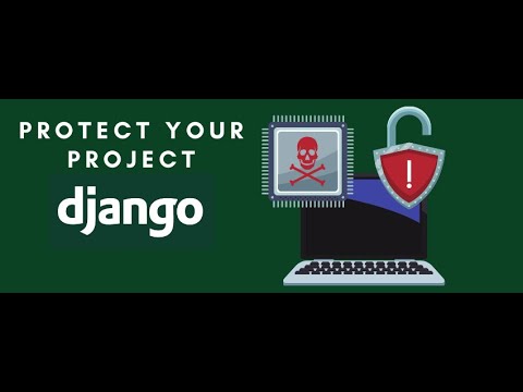 Protecting Django Project From Getting Attacked thumbnail