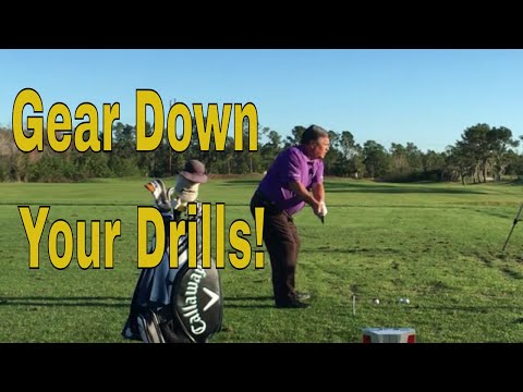 "Gear Down" Your Drills for Better Results