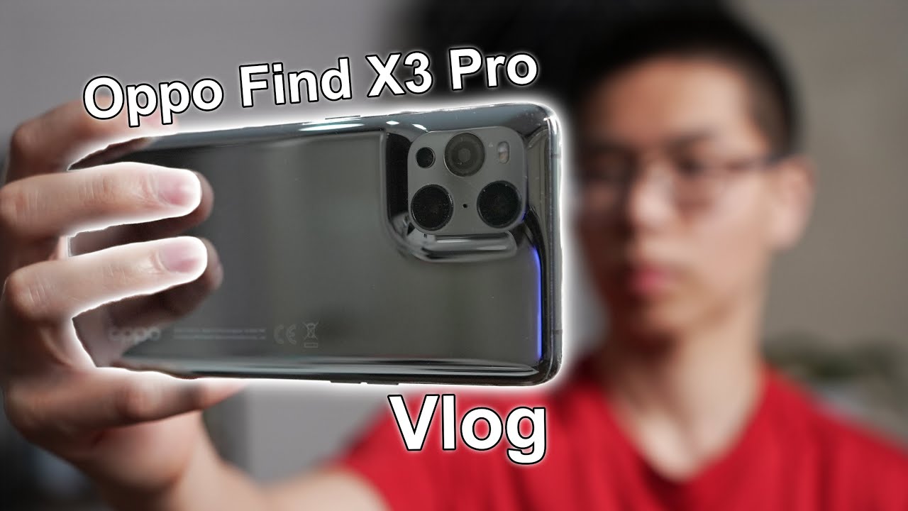 Oppo Find X3 Pro good for Vlogging?