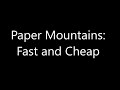 Paper Mountains: Part 1, Forget The Messy Plaster.